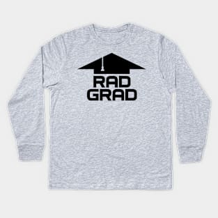 RAD GRAD Kids Long Sleeve T-Shirt